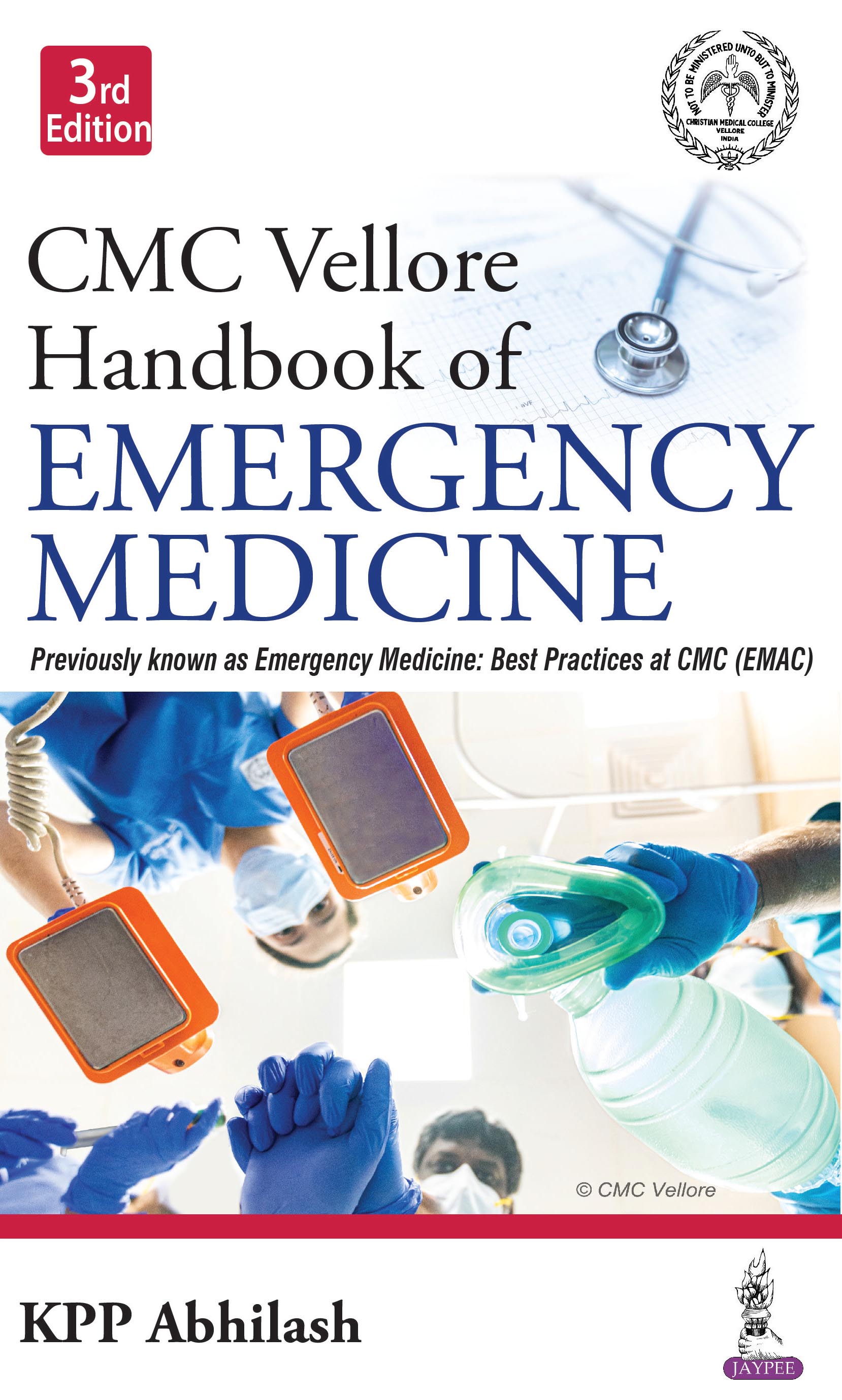 CMC Vellore Handbook of Emergency Medicine 3ed 2022 - Abhilash K